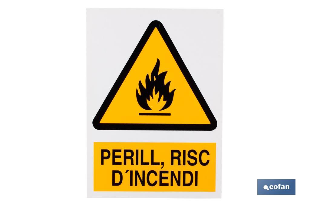 Perill, Risc D\\\"incendi